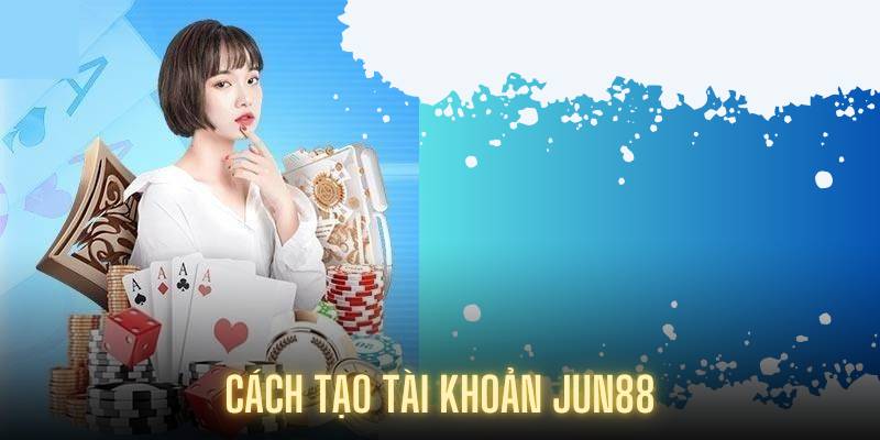 Hướng dẫn cách tạo tài khoản mới nhất